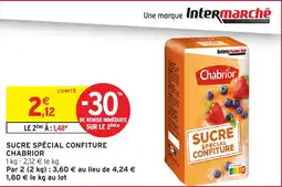 Intermarché Hyper Sucre spécial confiture chabrior offre
