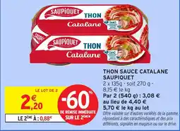 Intermarché Hyper Thon sauce catalane saupiquet offre
