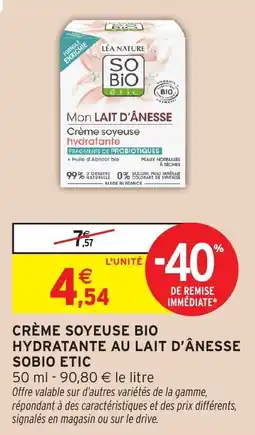 Intermarché Hyper Crème soyeuse bio hydratante au lait d'ânesse sobio etic offre