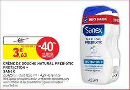 Intermarché Hyper Crème de douche natural prebiotic protection + offre