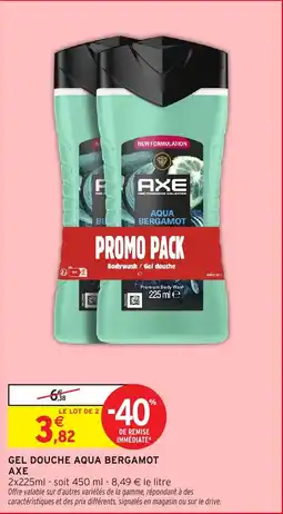 Intermarché Hyper Gel douche aqua bergamot axe offre