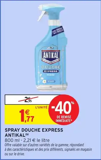 Intermarché Hyper Spray douche express antikal offre
