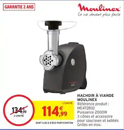 Intermarché Hyper Hachoir à viande moulinex offre