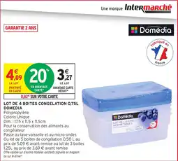 Intermarché Hyper Lot de 4 boites congelation domedia offre