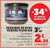 Hyper U TERRINES DE PORC VENDÉE PLEIN AIR offre