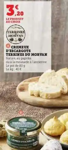 Hyper U CREMEUX D'ESCARGOTS TERRINES DU MORVAN offre