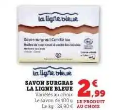 Hyper U SAVON SURGRAS LA LIGNE BLEUE offre