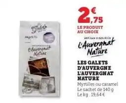 Super U Les Galets d'Auvergne L'Auvergnat Nature offre