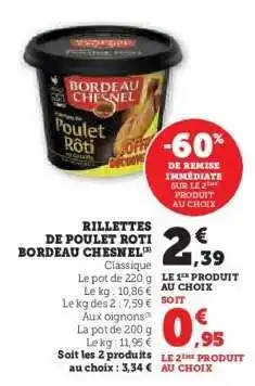 Super U Rillettes de Poulet Rôti Bordeaux Chesnel offre