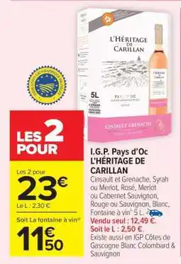 Carrefour Market I.G.P. PAYS D'OC L'HÉRITAGE DE CARILLAN offre