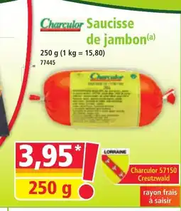Norma CHARCULOR Saucisse de jambon offre