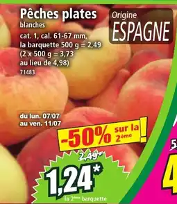 Norma Pêches Pêches plates Origine offre