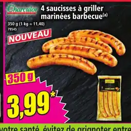 Norma CHARCULOR 4 saucisses à griller marinées barbecue offre