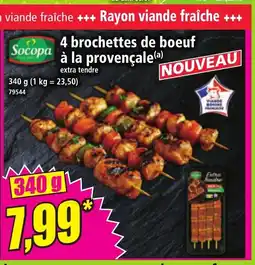 Norma SOCOPA 4 brochettes de boeuf à la provençale offre