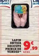 Hyper U LAPIN ENTIER DECOUPE PRINCE DE VENDEE offre