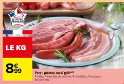 Carrefour Porc : plateau maxi grillé offre