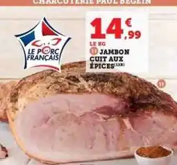 Hyper U JAMBON CUIT AUX ÉPICES offre