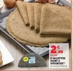 Hyper U 6 GALETTES DONT 2 OFFERTES offre