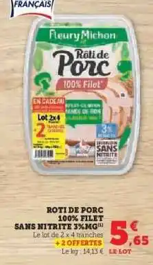 Hyper U ROTI DE PORC 100% FILET SANS NITRITE 3%MG offre