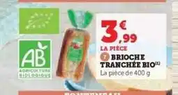 Hyper U BRIOCHE TRANCHÉE BIO offre