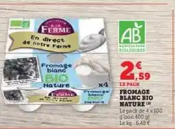 Hyper U FROMAGE BLANC BIO NATURE offre