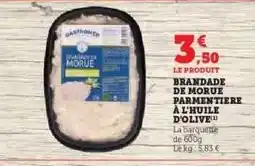 Hyper U BRANDADE DE MORUE PARMENTIÈRE À L'HUILE D'OLIVE offre