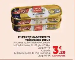 Hyper U FILETS DE MAQUEREAUX TRÉSOR DES DIEUX offre