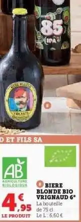 Hyper U BIERE BLONDE BIO VRIGNAUD 6° offre