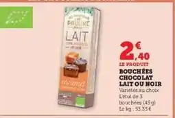 Hyper U BOUCHÉES CHOCOLAT LAIT OU NOIR offre