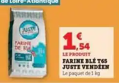 Hyper U FARINE BLÉ T65 JUSTE VENDÉEN offre