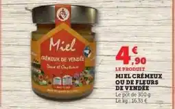 Hyper U MIEL CRÉMEUX OU DE FLEURS DE VENDÉE offre