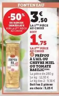 Hyper U PRÉFOU À L'AIL OU CHÈVRE MIEL OU TOMATE BASILIC offre