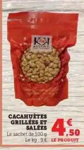 Hyper U Cacahuètes grillées et salées offre