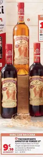 Hyper U TROUSSEPINETE APÉRITIF DE VENDÉE 17° offre