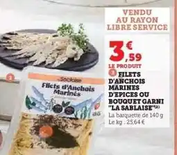 Hyper U FILETS D'ANCHOIS MARINÉS D'ÉPICES OU BOUQUET GARNI LA SABLAISE offre
