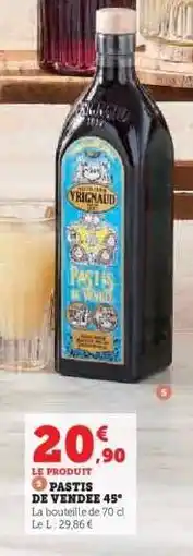 Hyper U Pastis de Vendée 45° offre