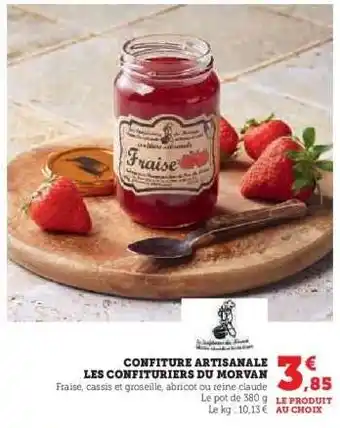 Hyper U CONFITURE ARTISANALE LES CONFITURIERS DU MORVAN offre