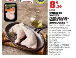 Hyper U CUISSE DE POULET FERMIER LABEL ROUGE IGP DE BOURGOGNE offre