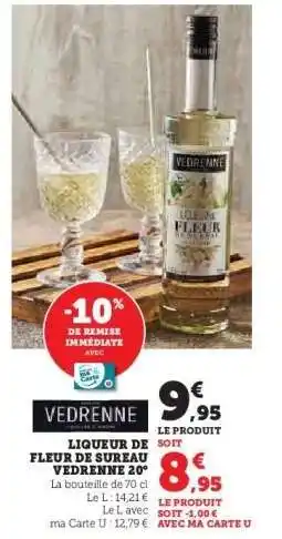 Hyper U LIQUEUR DE FLEUR DE SUREAU VEDRENNE 20° offre