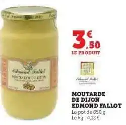 Hyper U Moutarde de Dijon Edmond Fallot offre