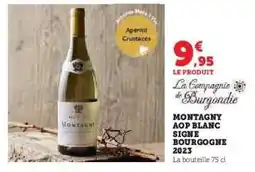 Hyper U MONTAGNY AOP BLANC SIGNE BOURGOGNE 2023 offre