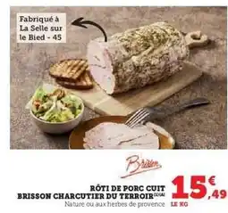 Hyper U RÔTI DE PORC CUIT BRISSON CHARCUTIER DU TERROIR offre