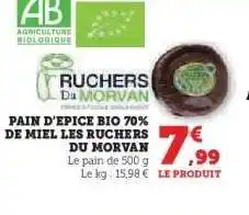 Hyper U PAIN D'EPICE BIO 70% DE MIEL LES RUCHERS DU MORVAN offre