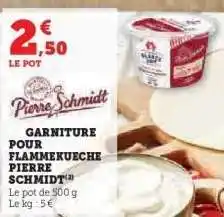 Hyper U Garniture pour Flammekueche Pierre Schmidt offre