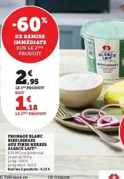Hyper U Fromage Blanc Bibeleskaes aux Fines Herbes Alsace Lait offre
