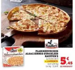 Hyper U FLAMMEKUECHES ALSACIENNES SURGELÉES “KAUFFER’S” offre