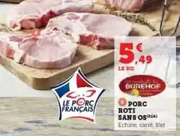 Hyper U Porc Roti Sans Os offre