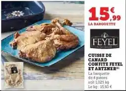 Hyper U CUISSE DE CANARD CONFITE FEYEL ET ARTZNER offre