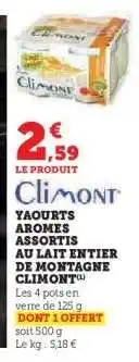 Hyper U YAOURTS AROMES ASSORTIS AU LAIT ENTIER DE MONTAGNE CLIMONT offre