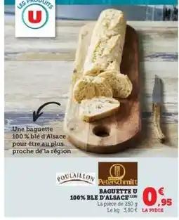 Hyper U BAGUETTE U 100% BLE D'ALSACE offre